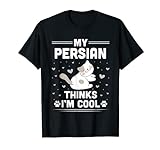 Mi gato persa piensa que soy genial amante de los gatos Camiseta